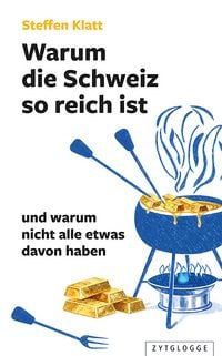 Produktbild: Warum die Schweiz so reich ist