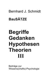 Produktbild: Begriffe - Gedanken - Hypothesen - Theorien III