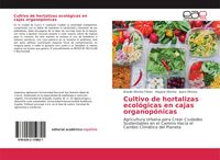 Produktbild: Cultivo de hortalizas ecol&oacute;gicas en cajas organop&oacute;nicas