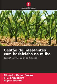 Produktbild: Gest&atilde;o de infestantes com herbicidas no milho
