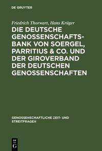 Produktbild: Die Deutsche Genossenschafts-Bank von Soergel, Parritius & Co. und der Giroverband der Deutschen Genossenschaften