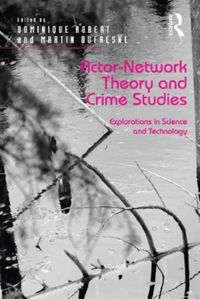 Produktbild: Robert, D: Actor-Network Theory and Crime Studies