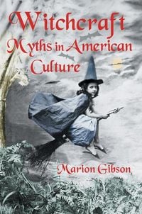 Produktbild: Witchcraft Myths in American Culture