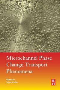 Produktbild: Microchannel Phase Change Transport Phenomena