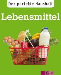 Produktbild: Der perfekte Haushalt: Lebensmittel