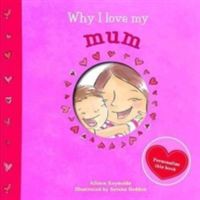 Produktbild: Reynolds, A: Why I Love My Mum