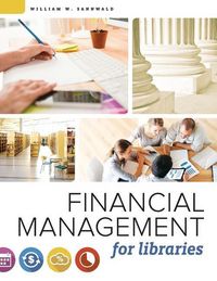 Produktbild: Sannwald, W: Financial Management for Libraries