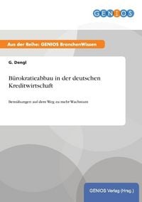 Produktbild: B&uuml;rokratieabbau in der deutschen Kreditwirtschaft