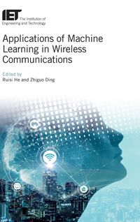 Produktbild: Applications of Machine Learning in Wireless Communications