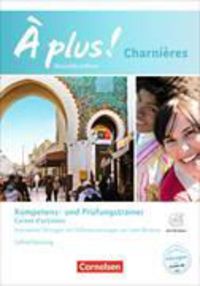 Produktbild: &Agrave; plus ! - Franz&ouml;sisch als 2. und 3. Fremdsprache - Ausgabe 2018 - Charni&egrave;res