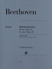 Produktbild: Ludwig van Beethoven - Klarinettentrios B-dur op. 11 und Es-dur op. 38 f&uuml;r Klavier, Klarinette (Violine) und Violoncello