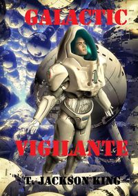 Produktbild: Galactic Vigilante (Vigilante Series, #3)