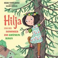 Produktbild: Hilja und der Sommer im gr&uuml;nen Haus