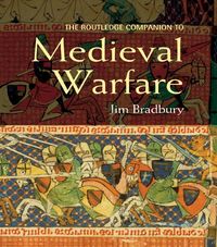 Produktbild: The Routledge Companion to Medieval Warfare