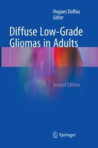 Produktbild: Diffuse Low-Grade Gliomas in Adults