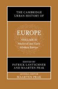 Produktbild: The Cambridge Urban History of Europe: Volume 2, Medieval and Early Modern Europe