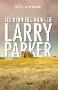 Produktbild: Les derniers jours de Larry Parker