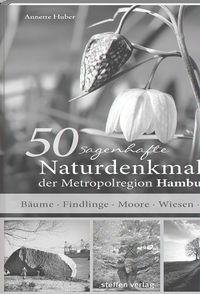 Bild vom Artikel 50 sagenhafte Naturdenkmale der Metropolregion Hamburg vom Autor Annette Huber