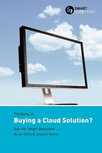Produktbild: Thinking of... Buying a Cloud Solution? Ask the Smart Questions