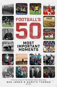 Produktbild: Football's Fifty Most Important Moments