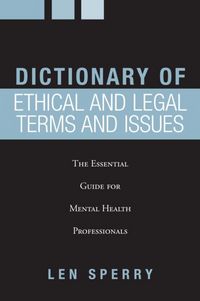 Produktbild: Sperry, L: Dictionary of Ethical and Legal Terms and Issues