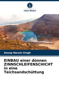 Produktbild: EINBAU einer d&uuml;nnen ZINNSCHLEIFENSCHICHT in eine Teichsandsch&uuml;ttung