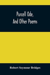 Produktbild: Purcell Ode, And Other Poems