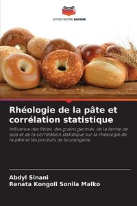 Produktbild: Rh&eacute;ologie de la p&acirc;te et corr&eacute;lation statistique