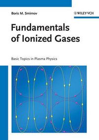Produktbild: Fundamentals of Ionized Gases