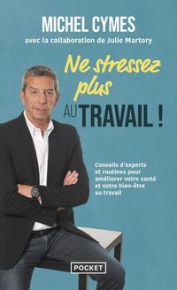 Produktbild: Ne stressez plus au travail !