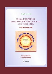 Produktbild: Unser URSPRUNG, unser DASEIN Hier und Jetzt, und unser ZIEL