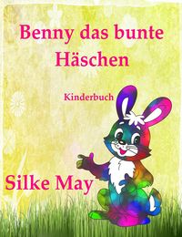 Produktbild: Benny das bunte H&auml;schen