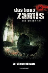 Produktbild: Vlcek, E: Haus Zamis 10 - Der D&auml;monenbastard
