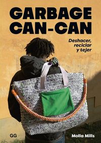 Produktbild: Garbage Can-Can Deshacer, reciclar y tejer