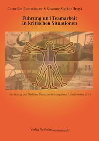 Produktbild: F&uuml;hrung und Teamarbeit in kritischen Situationen