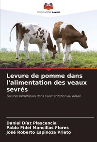 Produktbild: Levure de pomme dans l'alimentation des veaux sevr&eacute;s