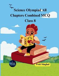 Produktbild: Science Olympiad All Chapters Combined MCQ Class 8