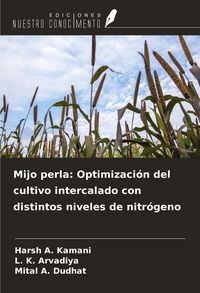 Produktbild: Mijo perla: Optimizaci&oacute;n del cultivo intercalado con distintos niveles de nitr&oacute;geno