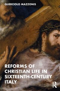 Produktbild: Reforms of Christian Life in Sixteenth-Century Italy