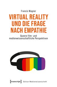 Produktbild: Virtual Reality und die Frage nach Empathie