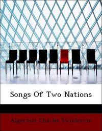 Produktbild: Swinburne, A: Songs Of Two Nations