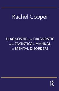 Produktbild: Diagnosing the Diagnostic and Statistical Manual of Mental Disorders