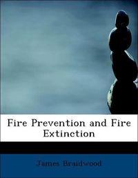 Produktbild: Braidwood, J: Fire Prevention and Fire Extinction