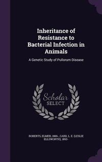 Produktbild: Inheritance of Resistance to Bacterial Infection in Animals