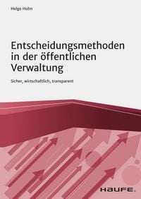 Produktbild: Entscheidungsmethoden in der &ouml;ffentlichen Verwaltung
