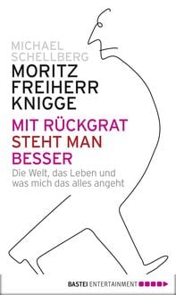 Produktbild: Mit R&uuml;ckgrat steht man besser
