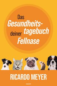 Produktbild: Das Gesundheitstagebuch deiner Fellnase