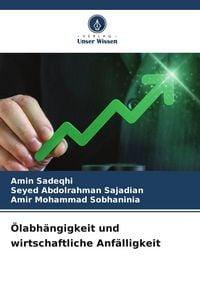 Produktbild: &Ouml;labh&auml;ngigkeit und wirtschaftliche Anf&auml;lligkeit
