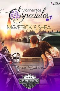 Produktbild: Momentos Especiales - Maverick & Shea (Extras Serie Moteros, #6)