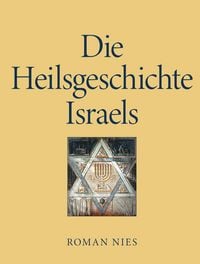 Produktbild: Die Heilsgeschichte Israels